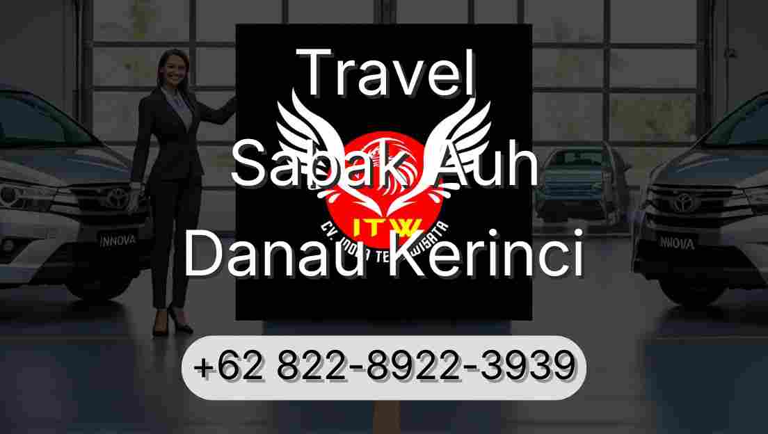 Travel Sabak Auh Danau Kerinci