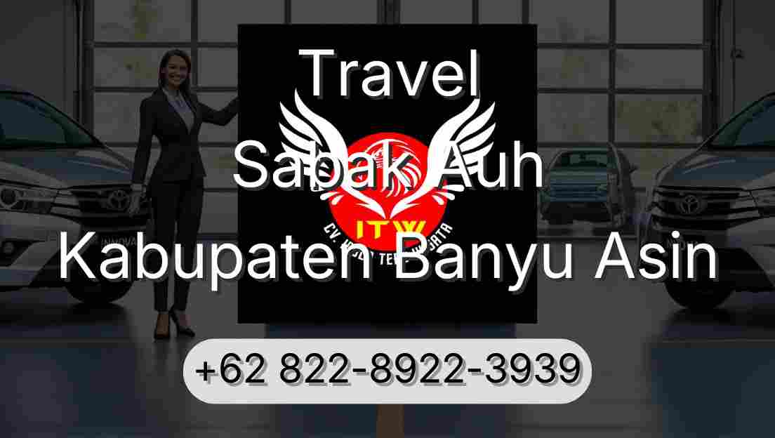 Travel Sabak Auh Kabupaten Banyu Asin