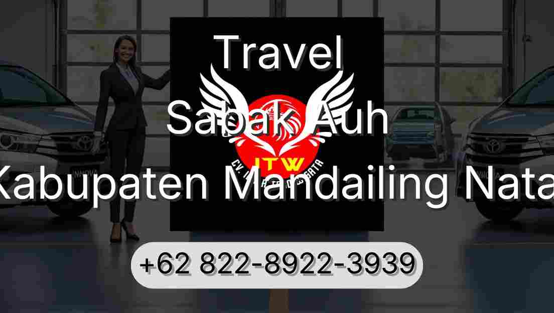 Travel Sabak Auh Kabupaten Mandailing Natal