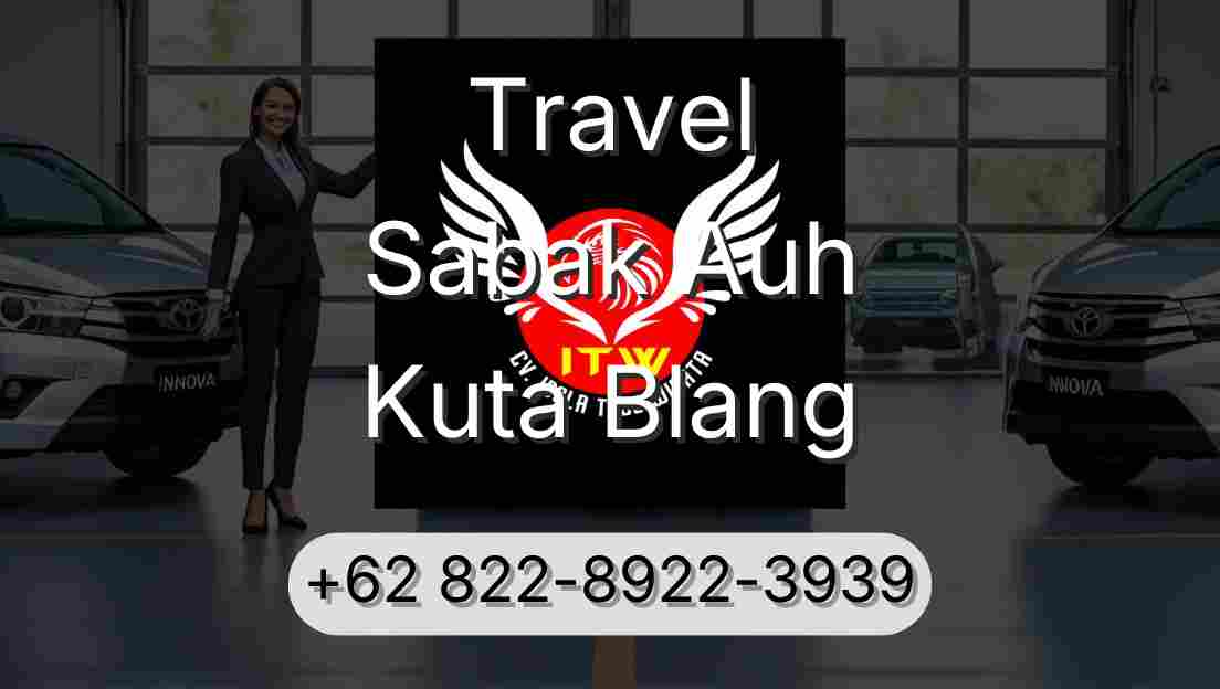 Travel Sabak Auh Kuta Blang