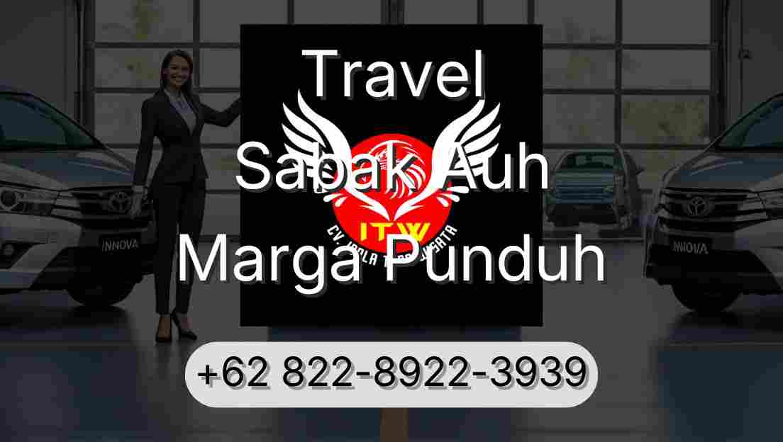 Travel Sabak Auh Marga Punduh