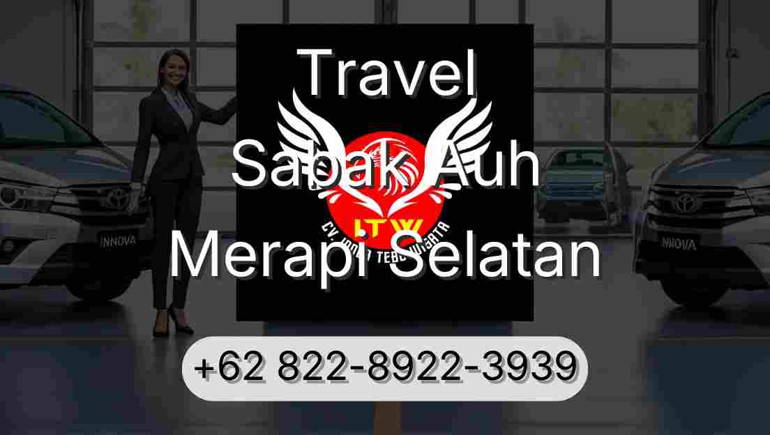 Travel Sabak Auh Merapi Selatan