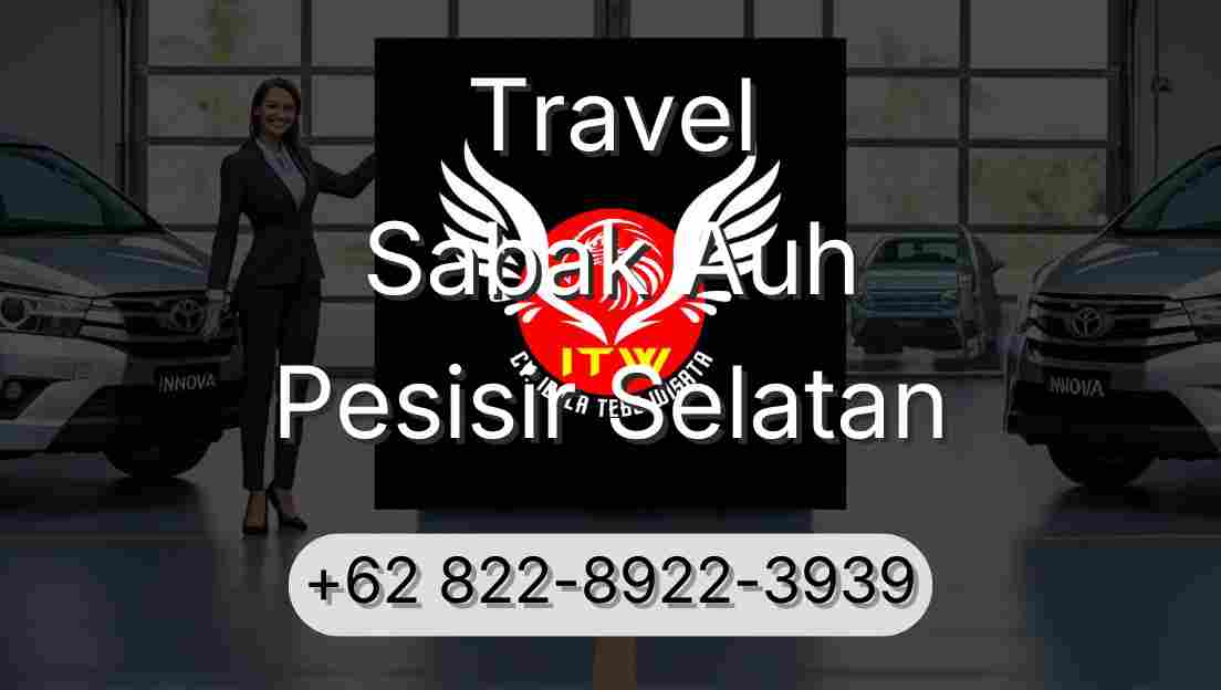 Travel Sabak Auh Pesisir Selatan