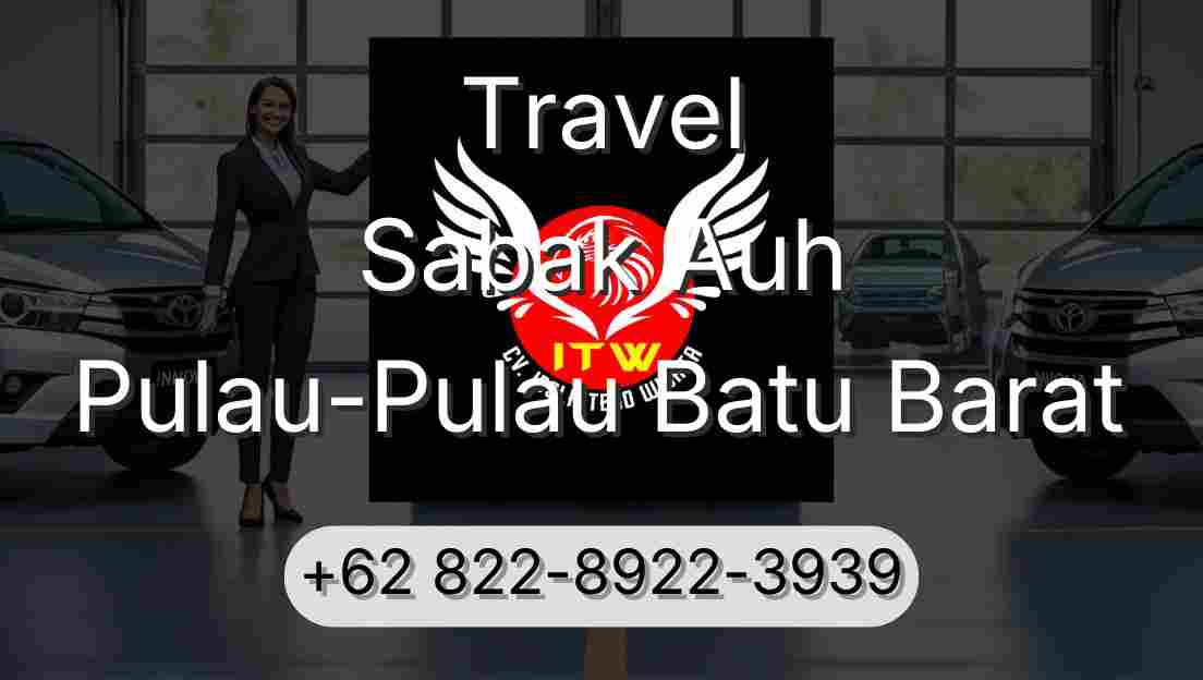 Travel Sabak Auh Pulau-Pulau Batu Barat