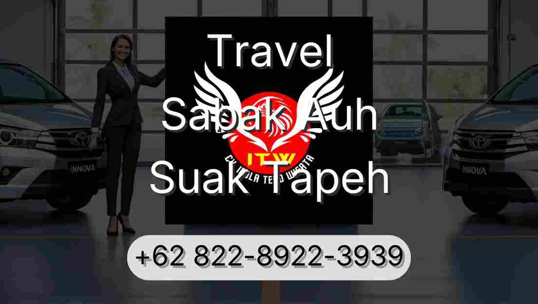 Travel Sabak Auh Suak Tapeh