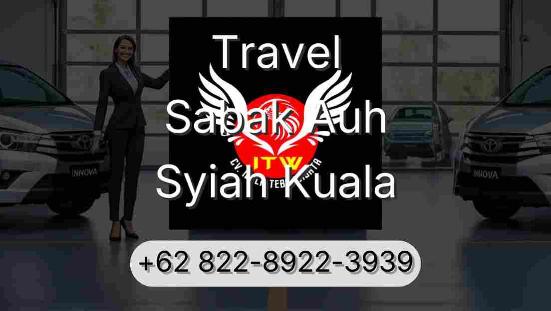 Travel Sabak Auh Syiah Kuala