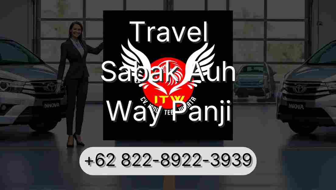 Travel Sabak Auh Way Panji