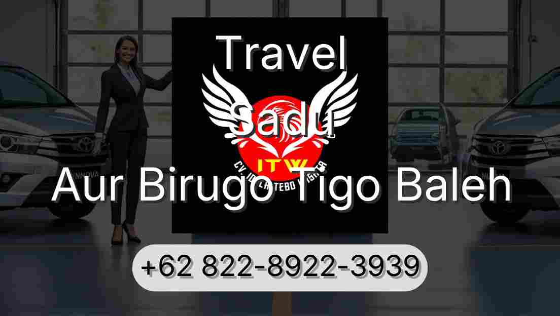 Travel Sadu Aur Birugo Tigo Baleh