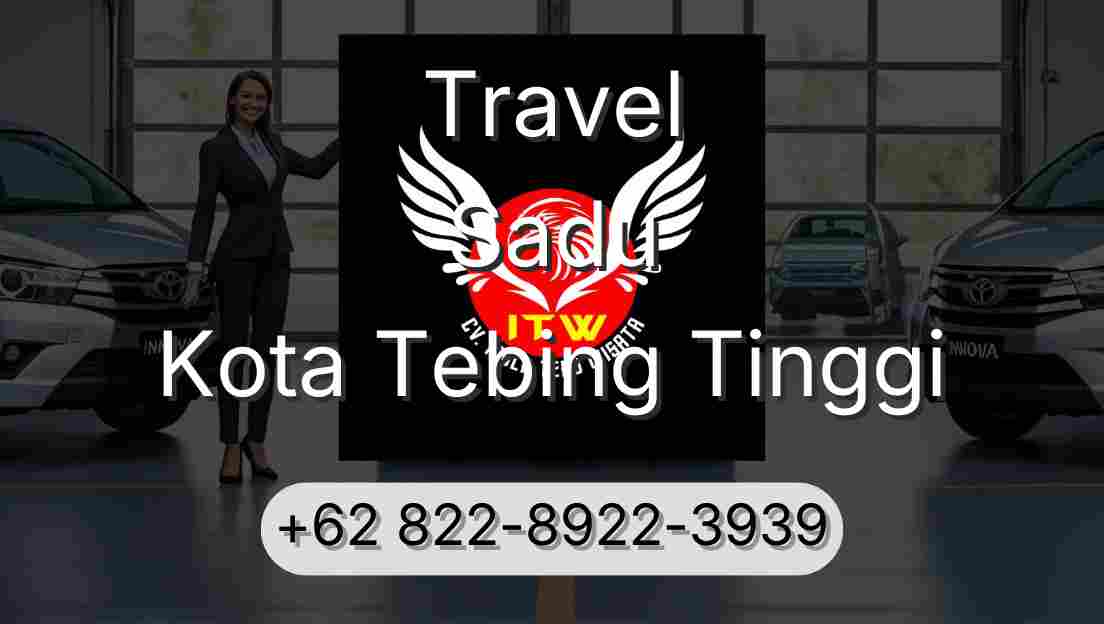 Travel Sadu Kota Tebing Tinggi