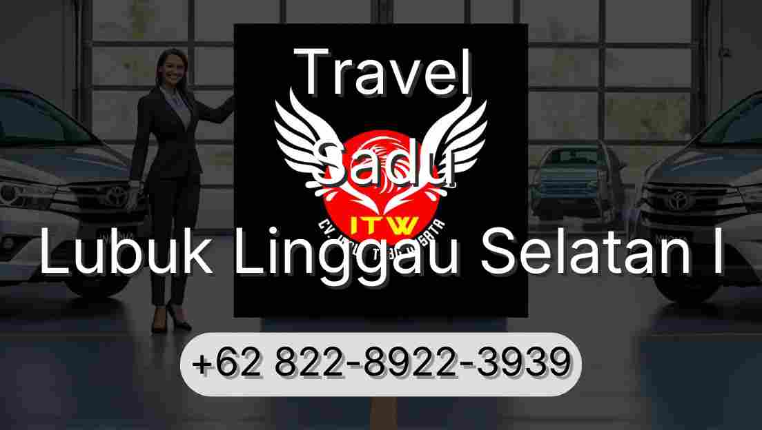 Travel Sadu Lubuk Linggau Selatan I