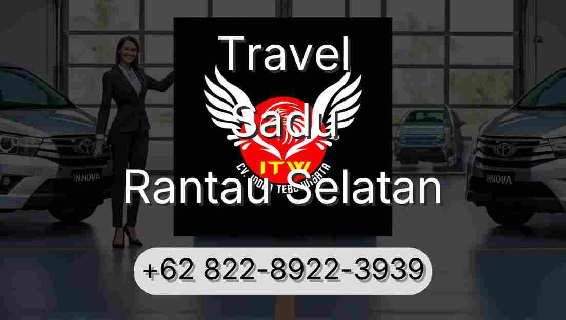 Travel Sadu Rantau Selatan