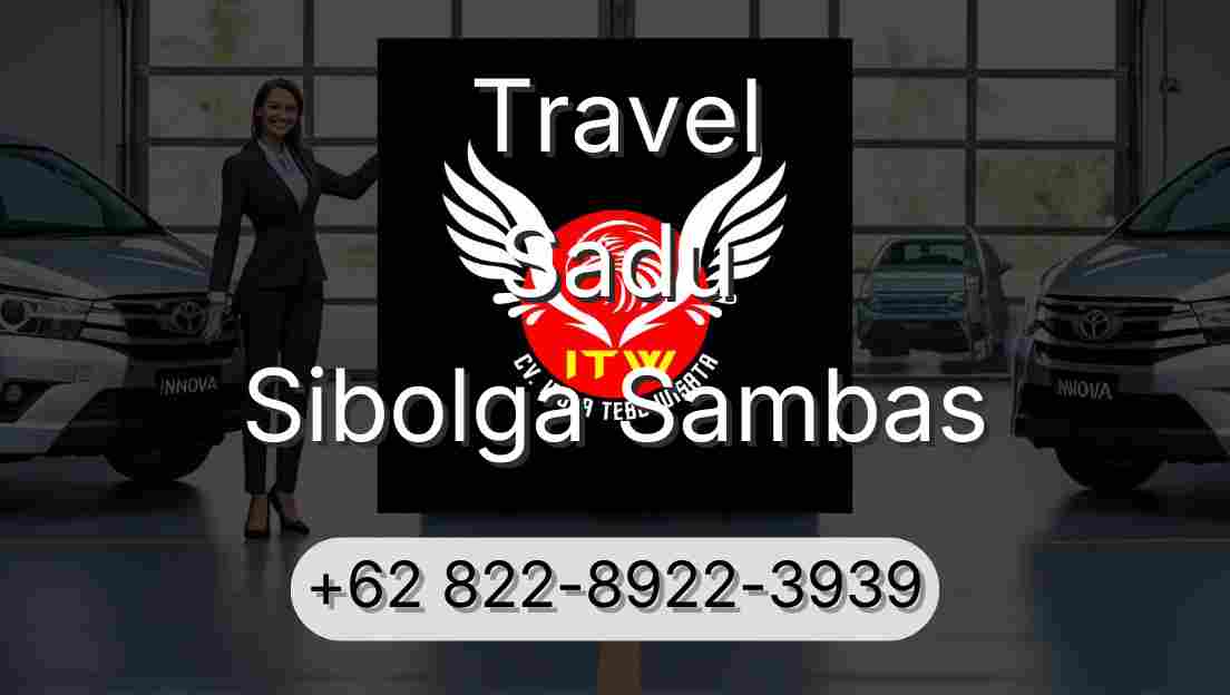 Travel Sadu Sibolga Sambas
