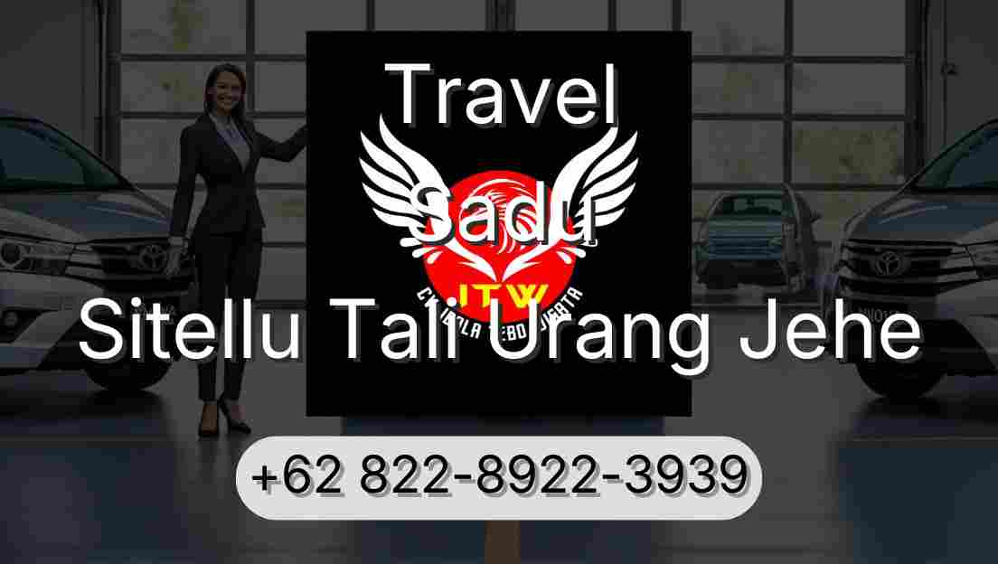 Travel Sadu Sitellu Tali Urang Jehe