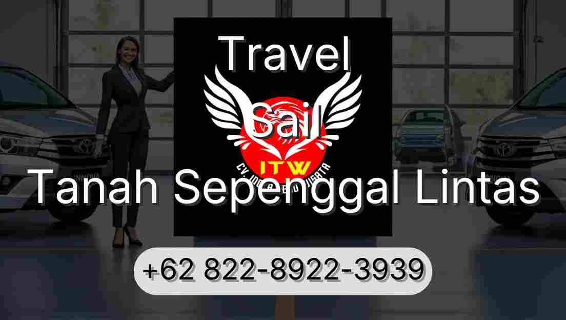 Travel Sail Tanah Sepenggal Lintas