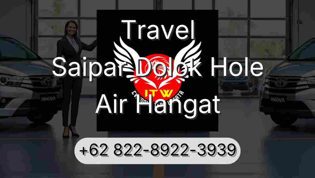 Travel Saipar Dolok Hole Air Hangat