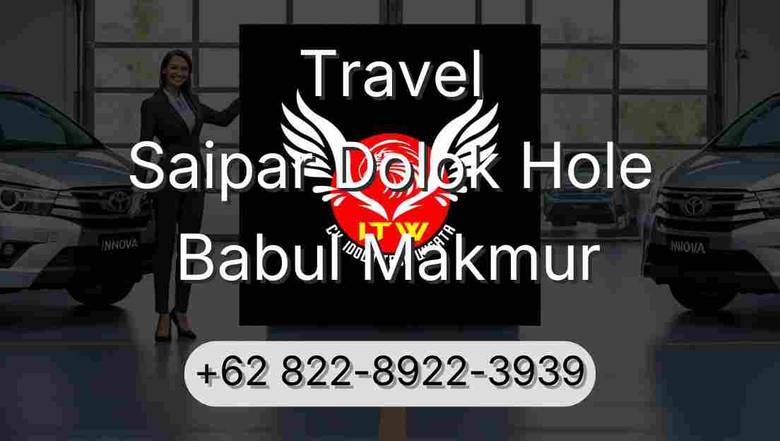 Travel Saipar Dolok Hole Babul Makmur