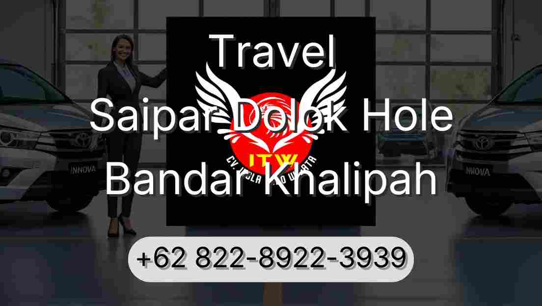 Travel Saipar Dolok Hole Bandar Khalipah