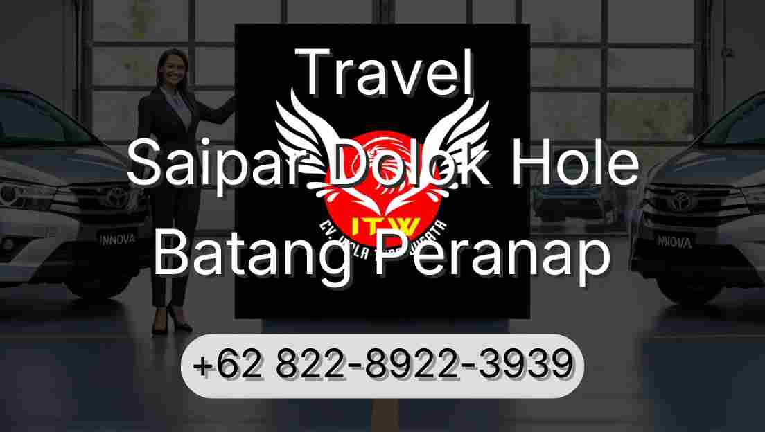 Travel Saipar Dolok Hole Batang Peranap
