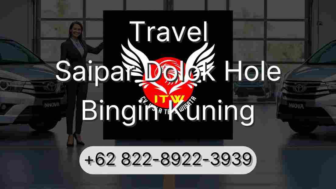 Travel Saipar Dolok Hole Bingin Kuning