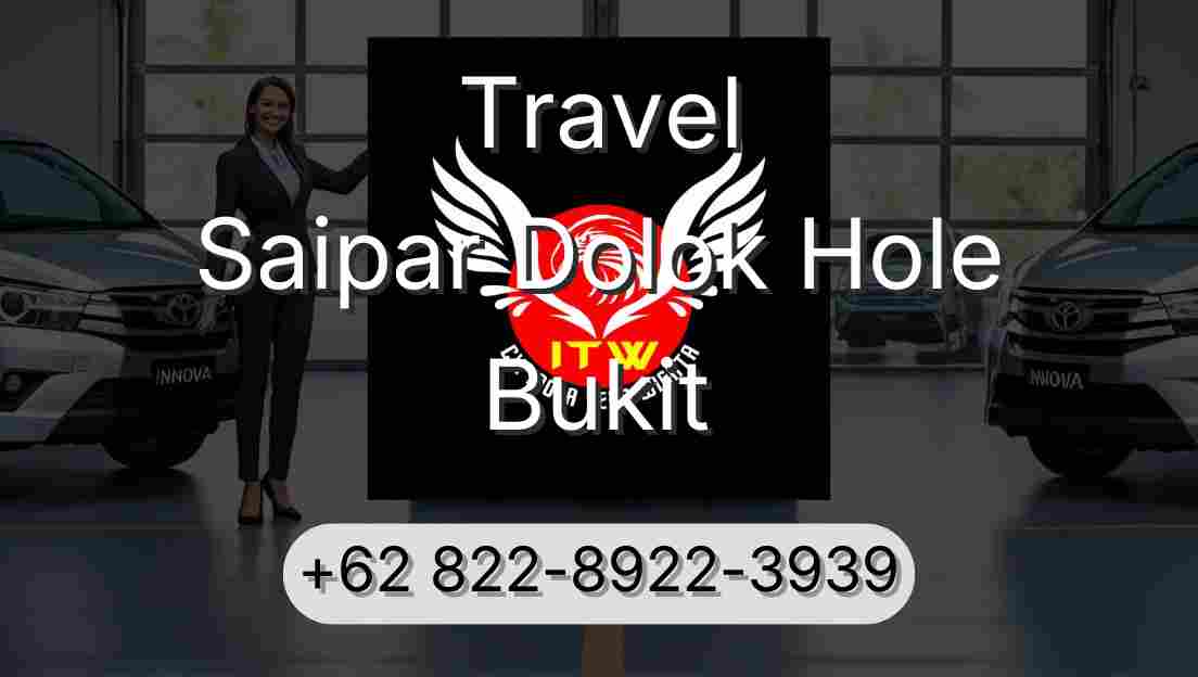 Travel Saipar Dolok Hole Bukit