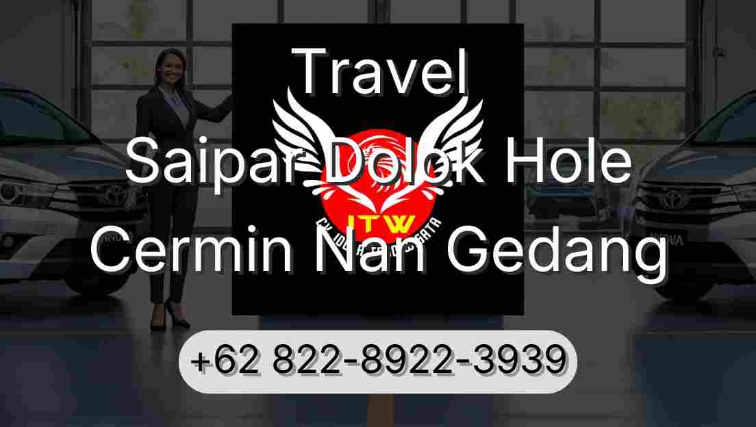 Travel Saipar Dolok Hole Cermin Nan Gedang