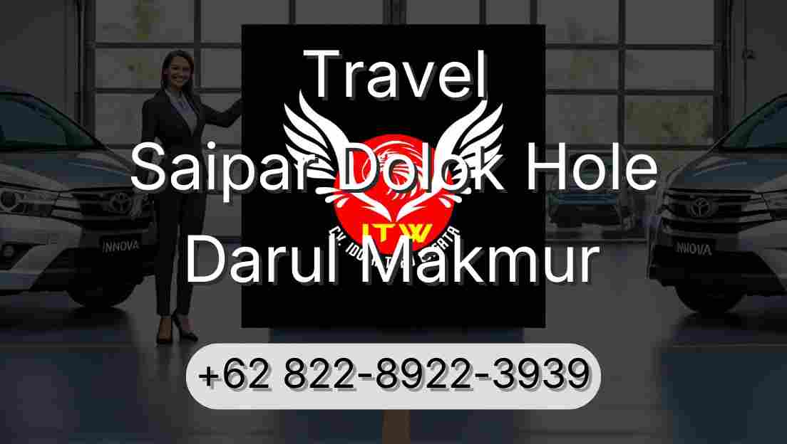 Travel Saipar Dolok Hole Darul Makmur