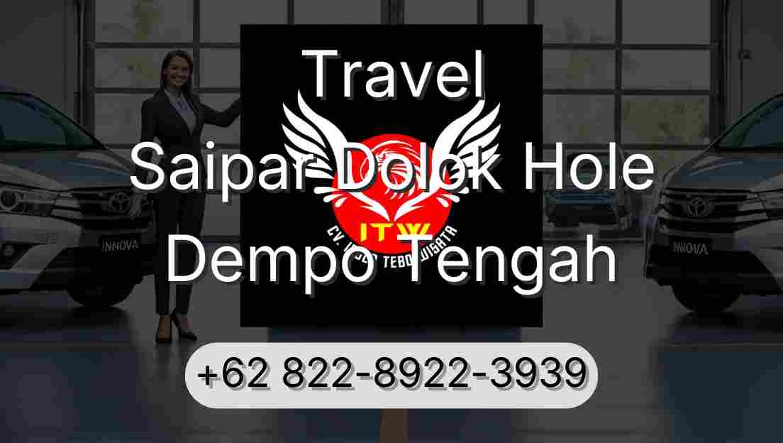 Travel Saipar Dolok Hole Dempo Tengah