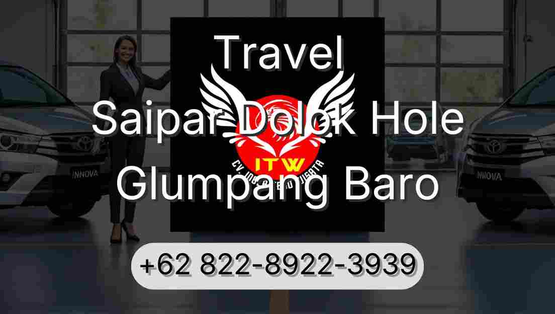 Travel Saipar Dolok Hole Glumpang Baro