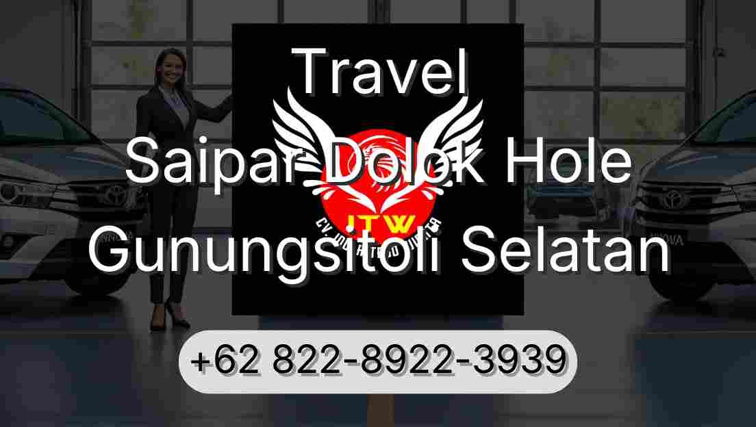 Travel Saipar Dolok Hole Gunungsitoli Selatan