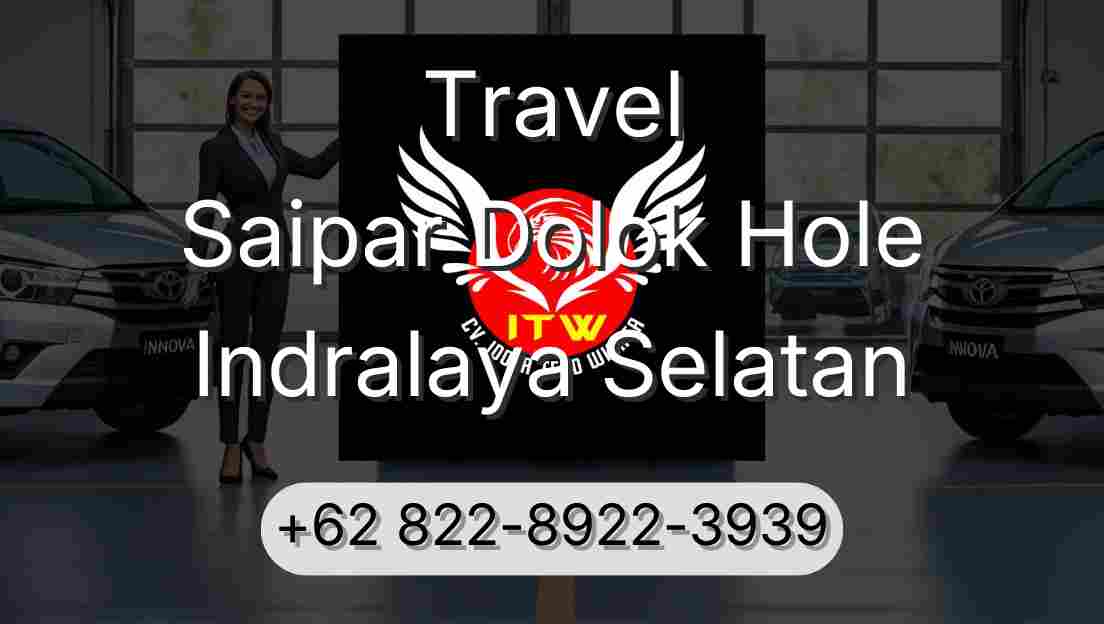 Travel Saipar Dolok Hole Indralaya Selatan