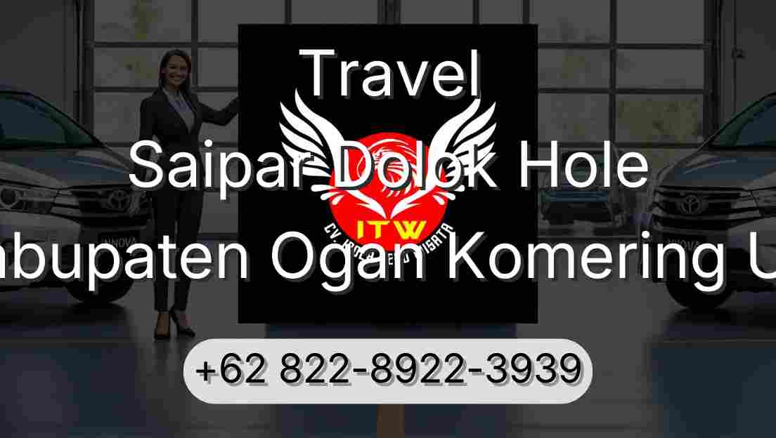 Travel Saipar Dolok Hole Kabupaten Ogan Komering Ulu