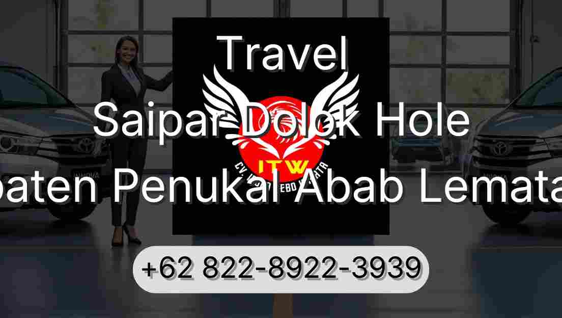 Travel Saipar Dolok Hole Kabupaten Penukal Abab Lematang Ilir