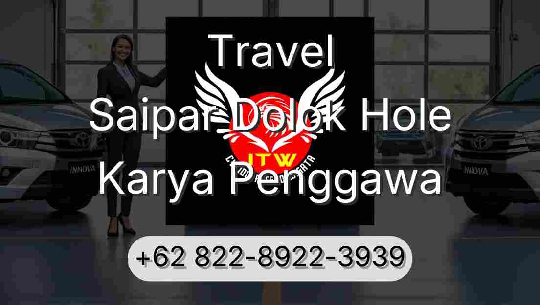 Travel Saipar Dolok Hole Karya Penggawa