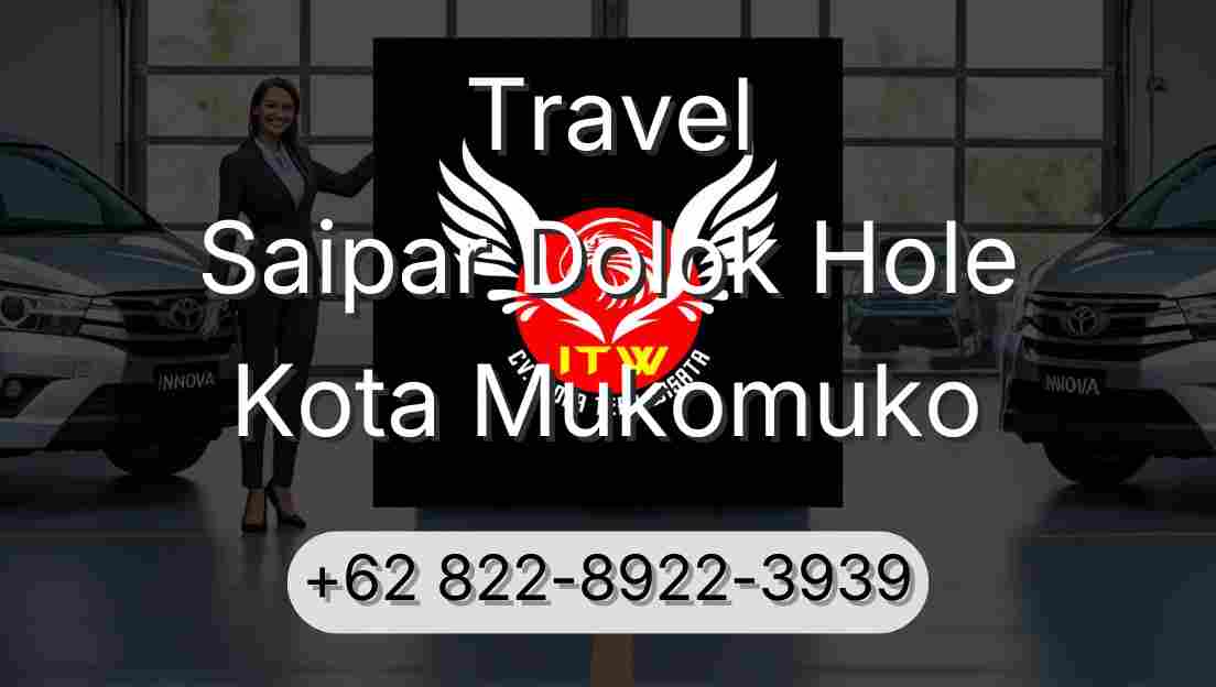 Travel Saipar Dolok Hole Kota Mukomuko