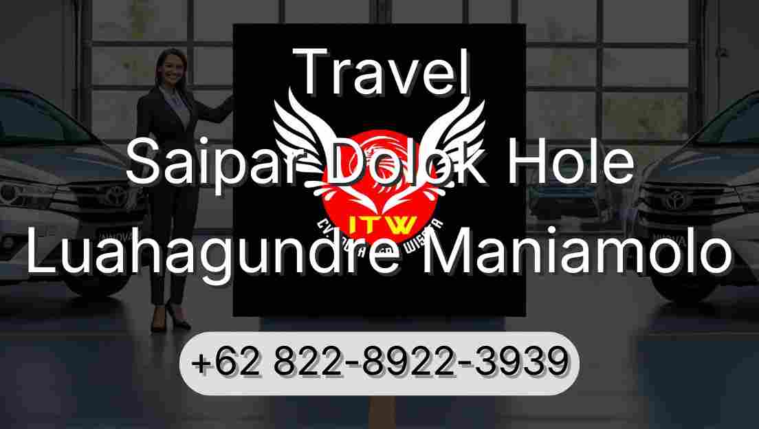 Travel Saipar Dolok Hole Luahagundre Maniamolo