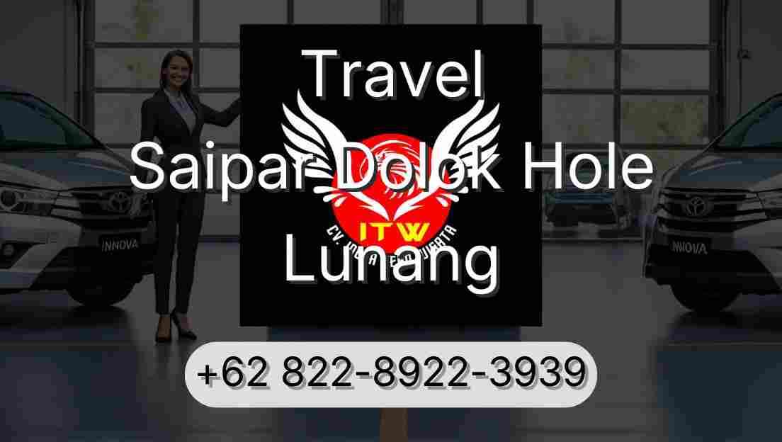 Travel Saipar Dolok Hole Lunang