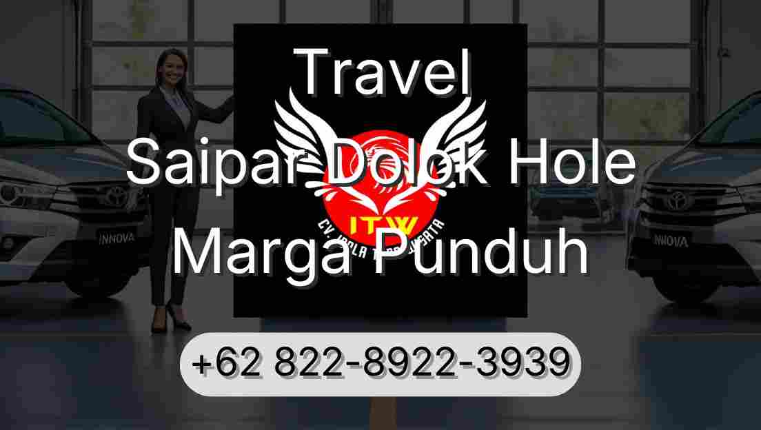 Travel Saipar Dolok Hole Marga Punduh