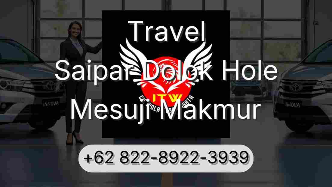 Travel Saipar Dolok Hole Mesuji Makmur