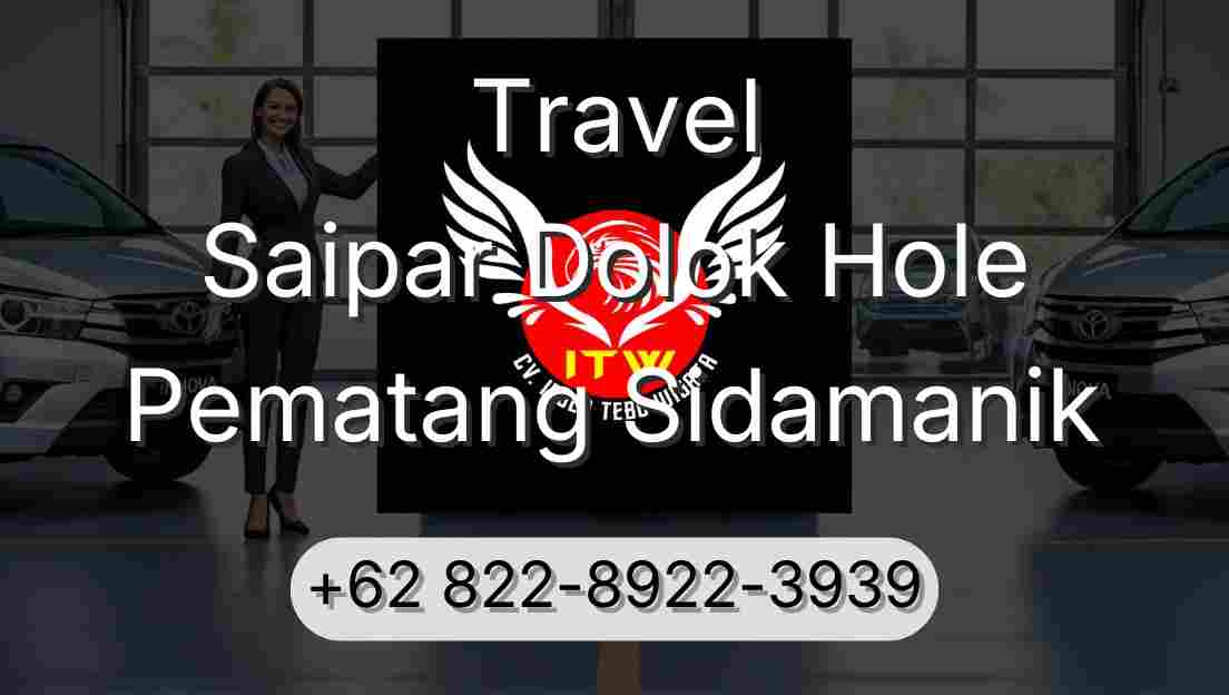 Travel Saipar Dolok Hole Pematang Sidamanik