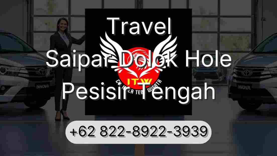 Travel Saipar Dolok Hole Pesisir Tengah