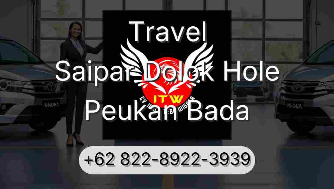 Travel Saipar Dolok Hole Peukan Bada