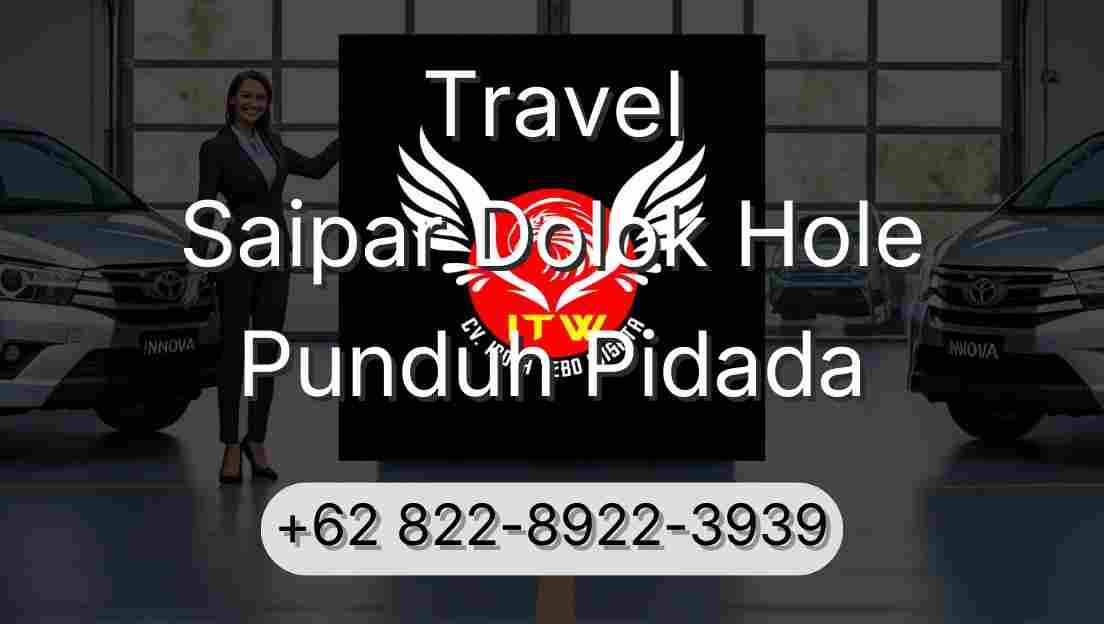 Travel Saipar Dolok Hole Punduh Pidada