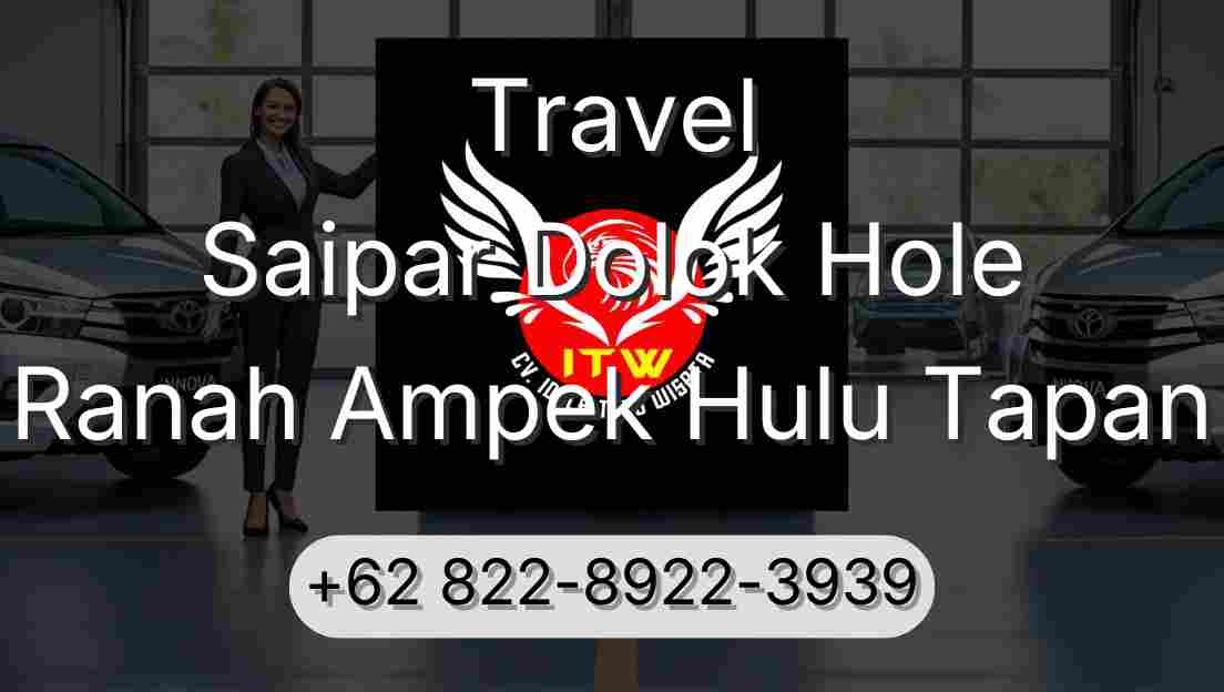 Travel Saipar Dolok Hole Ranah Ampek Hulu Tapan