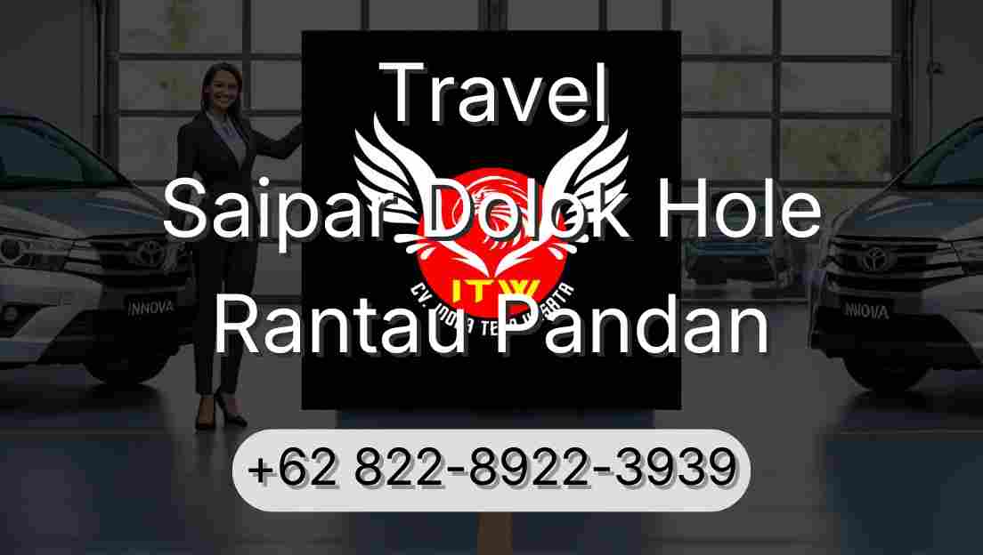 Travel Saipar Dolok Hole Rantau Pandan