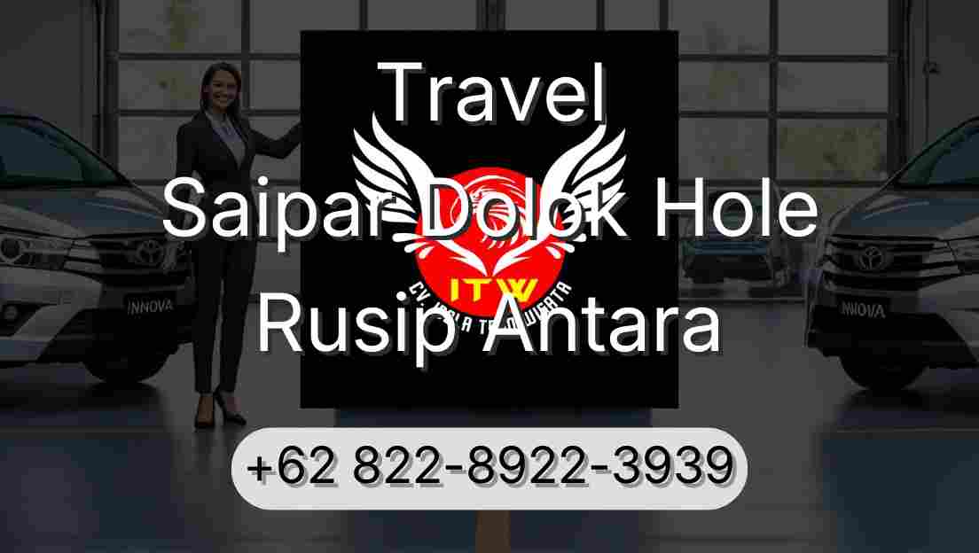 Travel Saipar Dolok Hole Rusip Antara