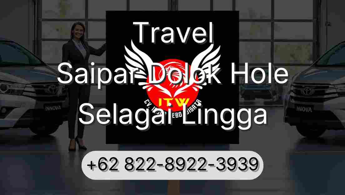 Travel Saipar Dolok Hole Selagai Lingga