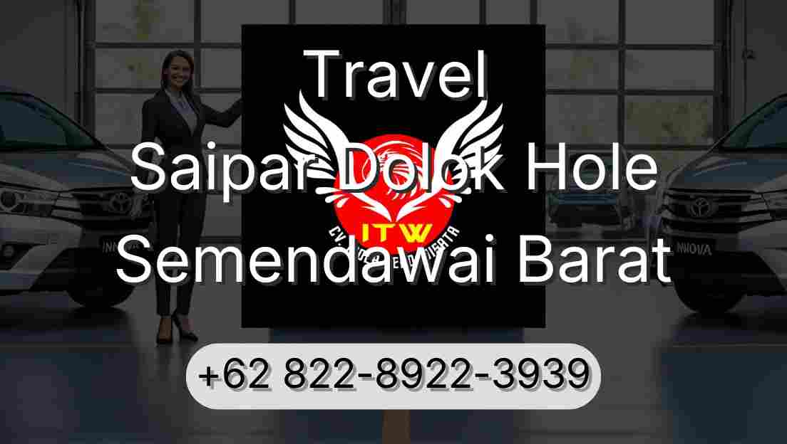 Travel Saipar Dolok Hole Semendawai Barat