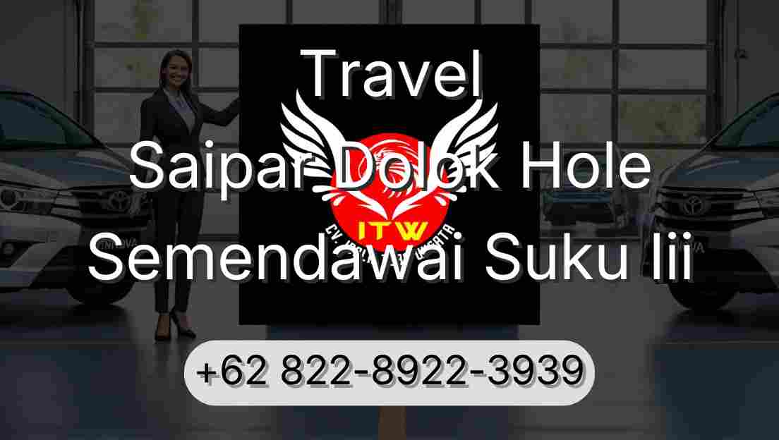 Travel Saipar Dolok Hole Semendawai Suku Iii