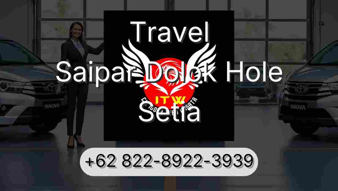 Travel Saipar Dolok Hole Setia