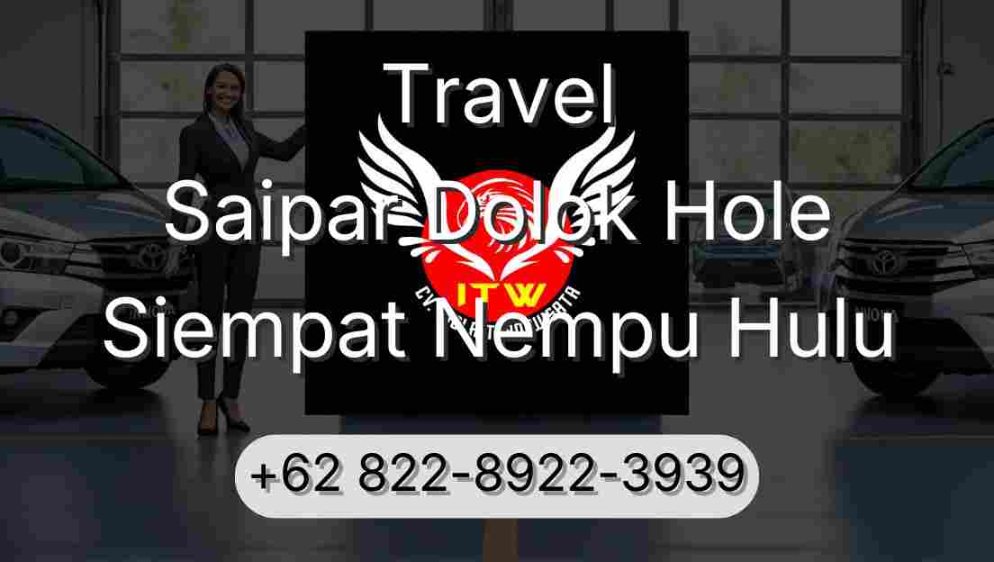 Travel Saipar Dolok Hole Siempat Nempu Hulu